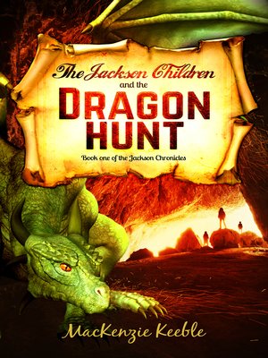 cover image of The Jackson Children and the Dragon Hunt